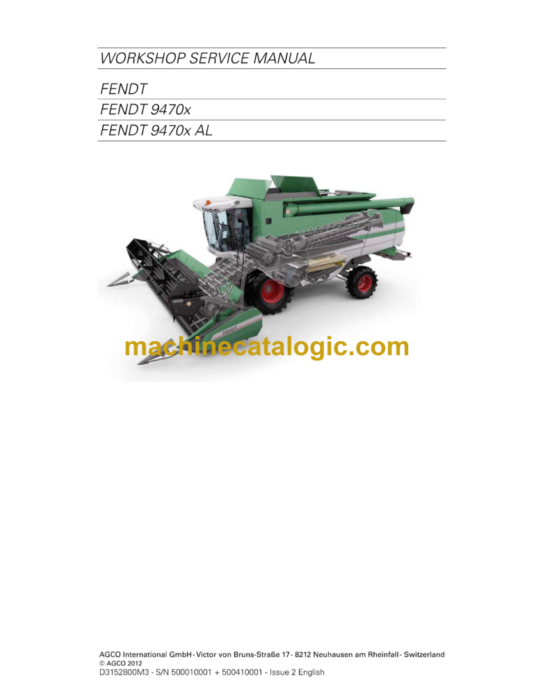 Fendt 9470x, 9470x AL Harvesting Workshop Service Manual