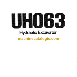 Hitachi UH063 Hydraulic Excavator Operator's Manual (EM129-4-1,EM129-4-2, EM129-4-3, EM129-4-4)