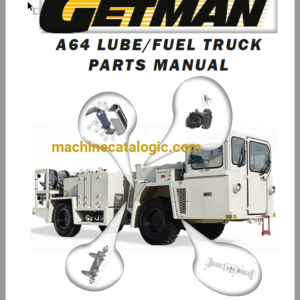 GETMAN A64 Lube-Fuel Truck Parts Manual