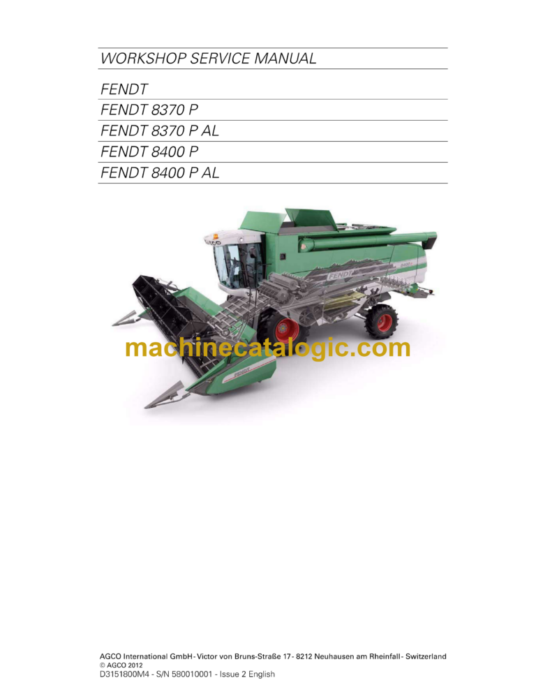 Fendt 8370P, 8370P AL, 8400P, 8400P AL Harvesting Workshop Service Manual