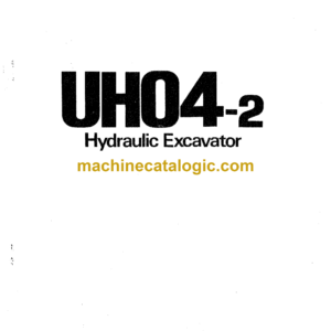 Hitachi UH04-2 Hydraulic Excavator Operator's Manual (EM155-4)