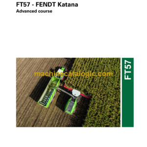 Fendt Katana FT57 Advanced Course Service Training