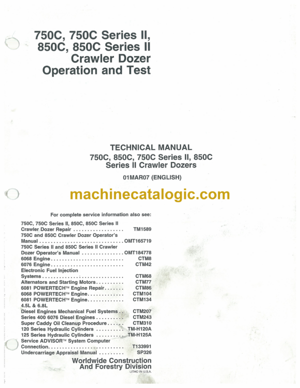 John Deere 750C, 750C Series II, 850C, 850C Series II Crawler Dozer Operation and Test Technical Manual (TM1588)