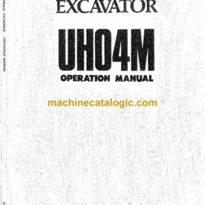 Hitachi UH04M Hydraulic Excavator Operator's Manual (EM156-1, EM156-1-2)