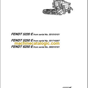 Fendt 5220 E, 5250 E, 6250 E Combines Harvesting Operator's Manual (551510101, 551710207, 565510161)