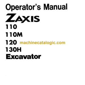 Hitachi ZX110,ZX110M,ZX120,ZX130H Operator's Manual (EM1EY-1-1, EM1EY-1-2)