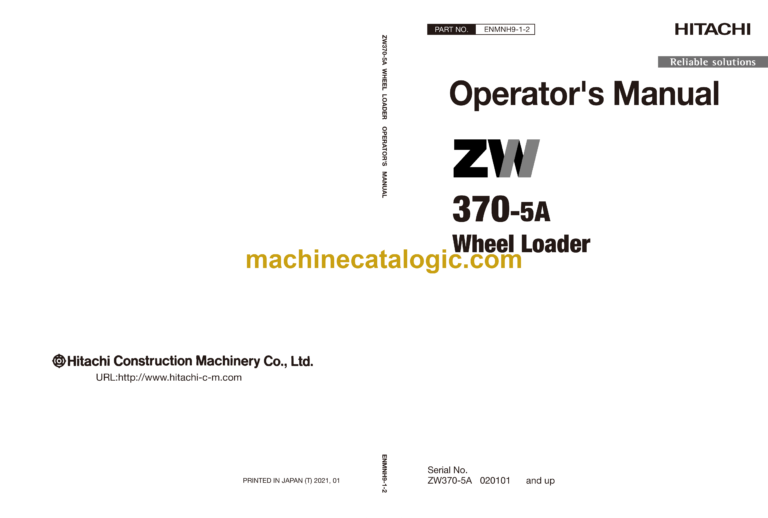 Hitachi ZW370-5A Wheel Loader Operator's Manual (ENMNH9-1-1, ENMNH9-1-2)