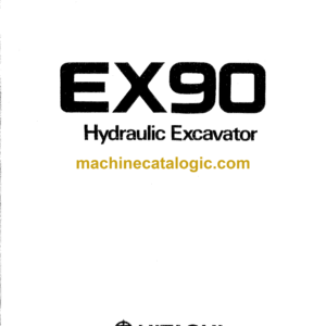 Hitachi EX90 Excavator Operator's Manual (EM11C-1-1, EM11C-1-4, EM11C-1-5)