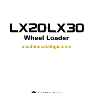 Hitachi LX20,LX30 Wheel Loader Operator's Manual (EM40A-1-1, EM40A-1-2)