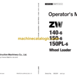 Hitachi ZW140-6, ZW150-6, ZW150PL-6 Wheel Loader Operator's Manual (ENMPTC-CA1-2 to ENMPTC-CA1-5, ENMPTC-NA1-1 to ENMPTC-NA1-4)
