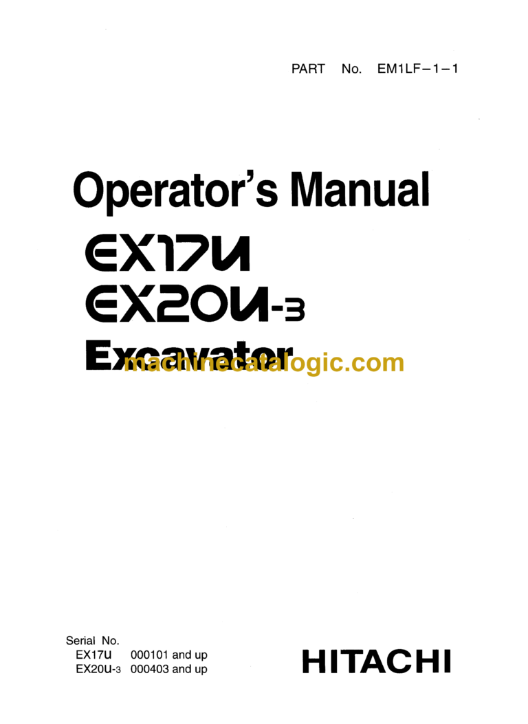 Hitachi EX17u,EX20u-3 Excavator Operator's Manual (EM1LF-1-1)