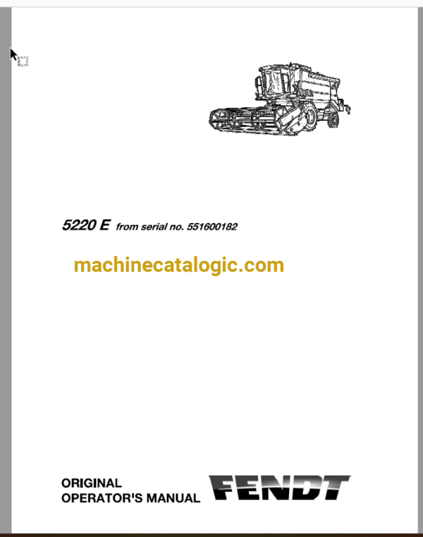 Fendt 5220 E Combine Harvesting Operator's Manual (from 551600182)