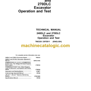 aJohn Deere 240DLC, 270DLC Excavator Operation and Test Technical Manual (TM2320)