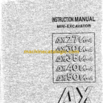 Hitachi AX27U-4,AX30U-4,AX35U-4,AX40U-4,AX50U-4 Mini Excavator Instruction Manual (EM1M7A-2-1)