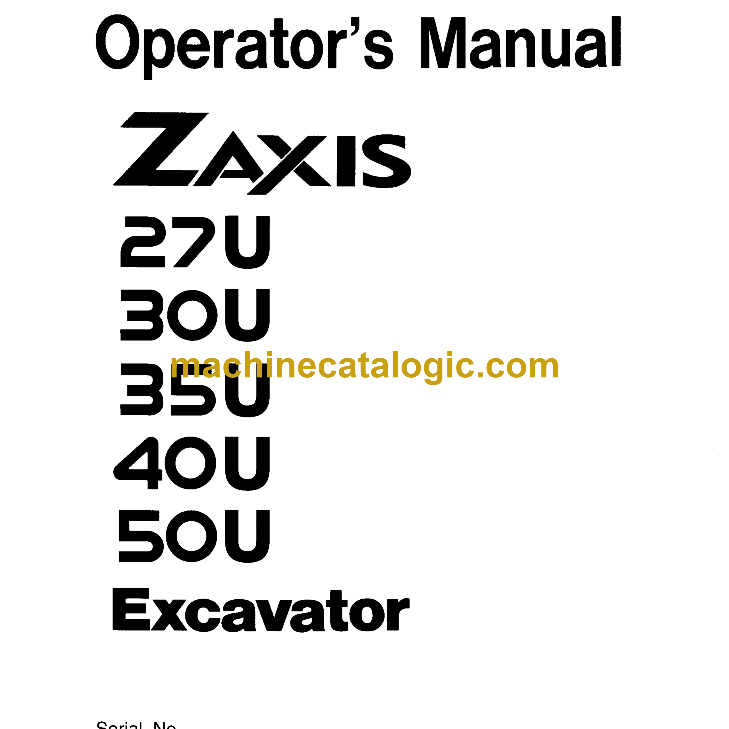 Hitachi ZX27U,ZX30U,ZX35U,ZX40U,ZX50U Excavator Operator's