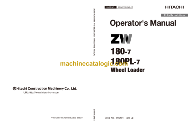 Hitachi ZW180-7, ZW180PL-7 Wheel Loader Operator's Manual (ENMNTK-EN2-2, ENMNTK-EN2-3)