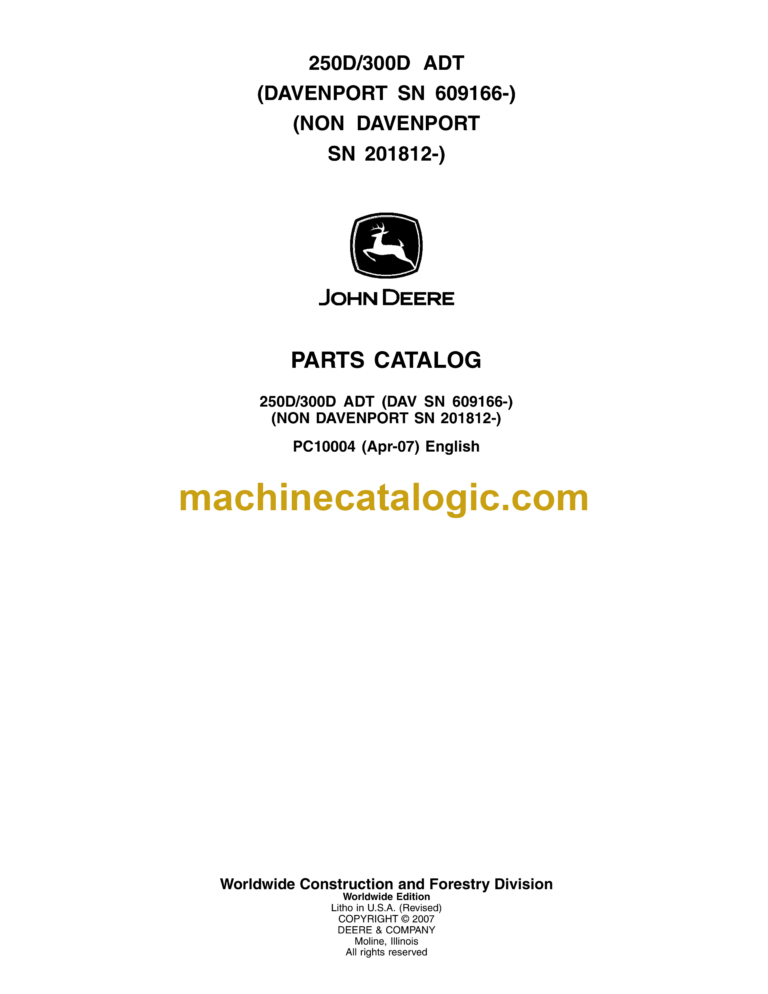 John Deere 250D, 300D ADT (DAVENPORT SN 609166-) (NON DAVENPORT SN 201812-) Parts Catalog (PC10004)