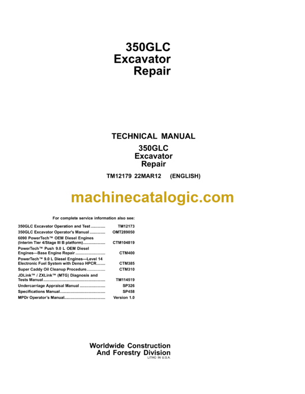 John Deere 350GLC Excavator Repair Technical Manual (TM12179)