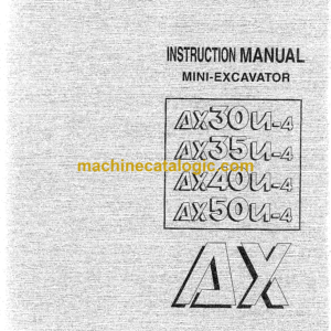 Hitachi AX30U-4,AX35U-4,AX40U-4,AX50U-4 Mini Excavator Instruction Manual (EM1M7A-1-1)