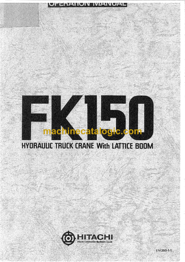 Hitachi FK150 Hydraulic Truck Crane Operator's Manual (EM350-1-1)