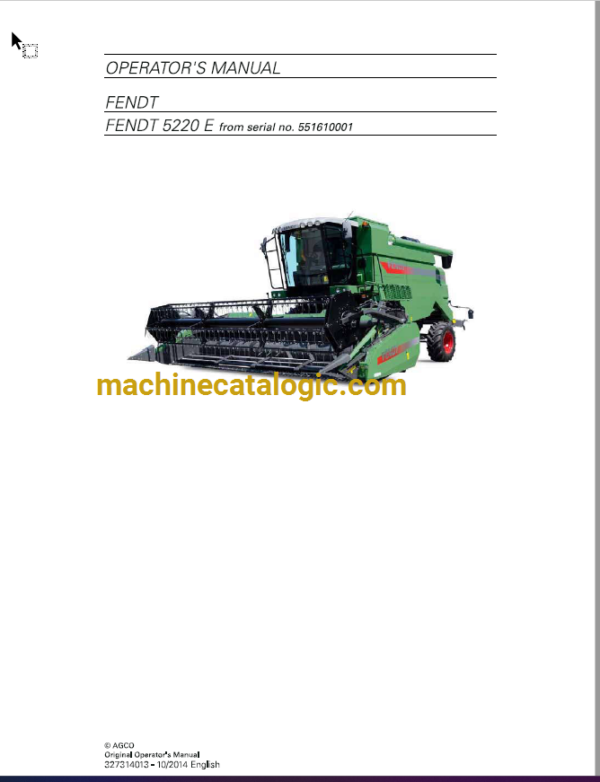 Fendt 5220 E Combine Harvesting Operator's Manual (SN 551610001)