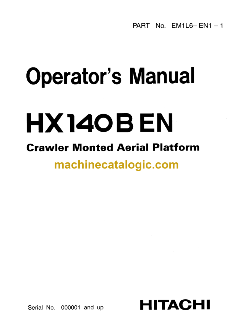 Hitachi HX140B Excavator Operator's Manual (EM1L6-EN1-1, EM1L6-EN1-2)