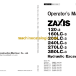 Hitachi ZX120-3,ZX160LC-3,ZX200LC-3,ZX240LC-3,ZX270LC-3,ZX350LC-3 Hydraulic Excavator Operator's Manual (EM1U1-NA3-1, EM1U1-NA3-2)