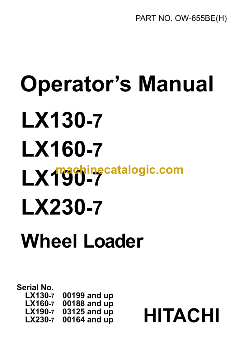 Hitachi LX130,LX160,LX190,LX230-7 Wheel Loader Operator's Manual (OW-655BE(H))