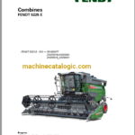 Fendt 5225 E Combines Harvesting Operator's Manual (551620077)