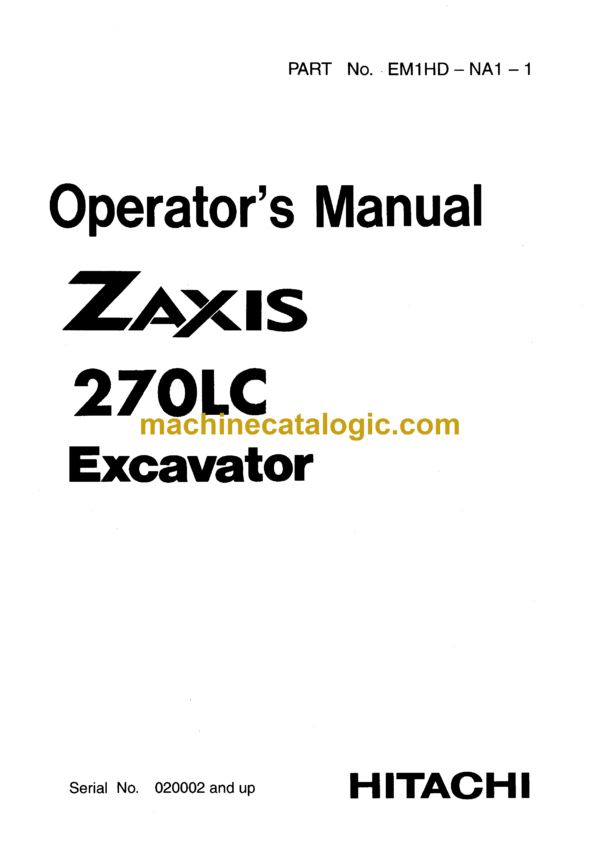 Hitachi ZX270LC Excavator Operator's Manual (EM1HD-NA1-1)