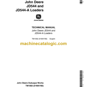 John Deere JD544 and JD544-A Loaders Technical Manual (TM1002)