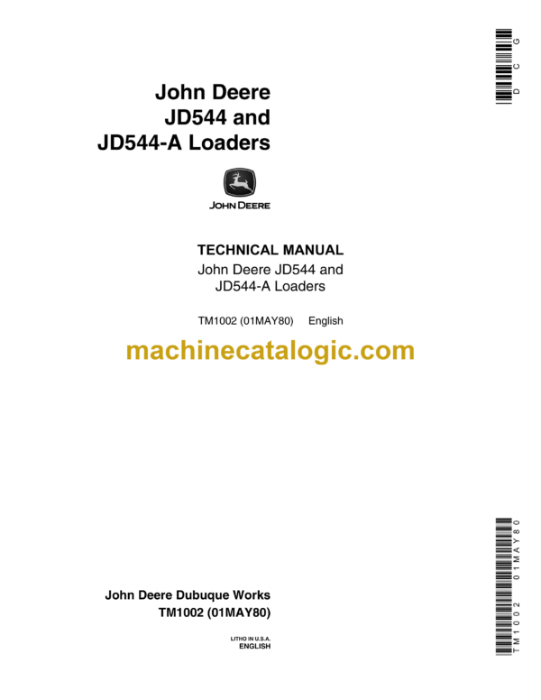 John Deere JD544 and JD544-A Loaders Technical Manual (TM1002)