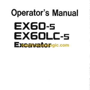 Hitachi EX60-5,EX60LC-5 Excavator Operator's Manual (EM1C1-1-1, EM1C1-1-2, EM1C1-EN2-1)