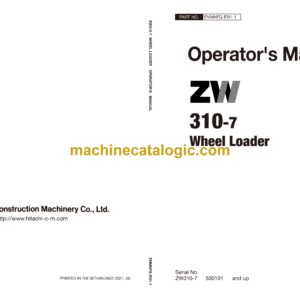 Hitachi ZW310-7 Wheel Loader Operator's Manual (ENMNFQ-EN1-1, ENMNFQ-EN1-2, ENMNFQ-EN1-3)