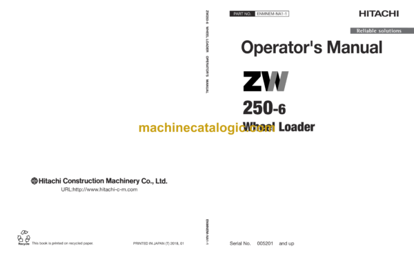 Hitachi ZW250-6 Wheel Loader Operator's Manual (ENMNEM-NA1-1 to ENMNEM-NA1-8, ENMNEM-CA1-5 to ENMNEM-CA1-7)