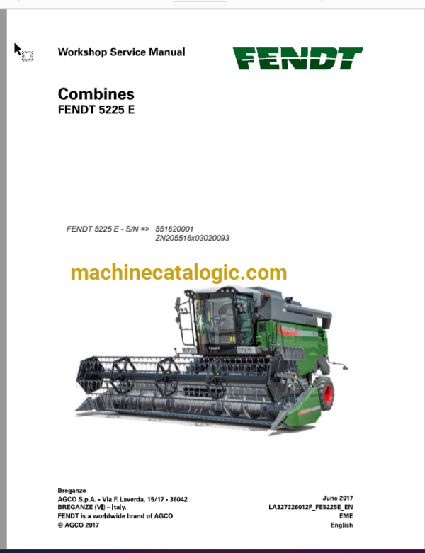 Fendt 5225 E Combines Harvesting Workshop Service Manual (551620001)