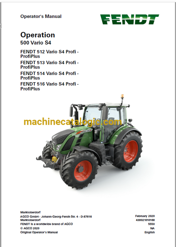 Fendt 500, 512, 513, 514, 516 Vario S4 Profi- ProfiPlus Full Operation and Maintenance Manual