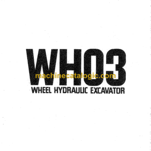 Hitachi WH03 Wheel Hydraulic Excavator Operator's Manual (EM170-1-1A)