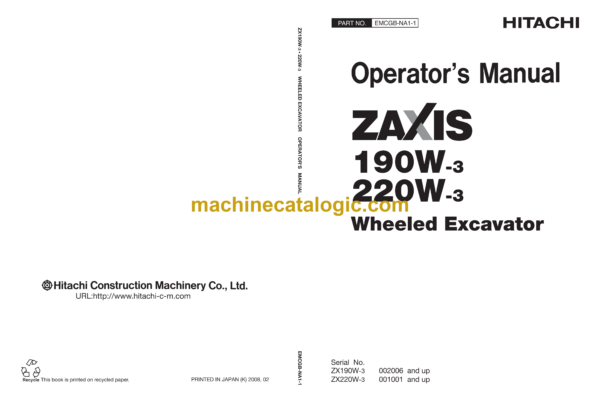 Hitachi ZX190W-3,ZX220W-3 Wheeled Excavator Operator's Manual (EMCGB-NA1-1, EMCGB-NA1-2)