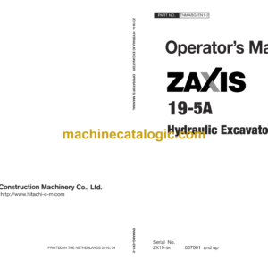 Hitachi ZX19-5A Hydraulic Excavator Operator's Manual (ENMABG-EN1-2, ENMABG-EN1-3, ENMABG-EN1-4, ENMABG-EN1-5)