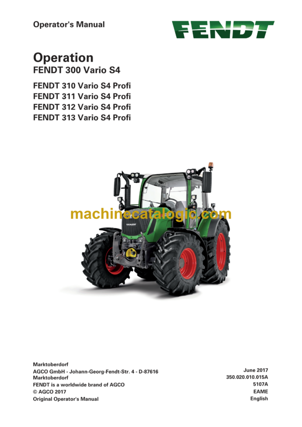 Fendt 300, 310, 311, 312, 313 Vario S4 Profi Full Operation and Maintenance Manual