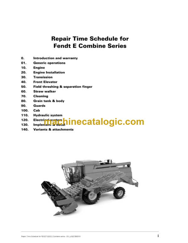 Fendt E Combine Series Repair Time Schedule