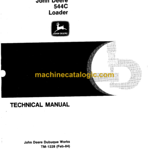 John Deere 544C Loader Technical Manual (TM1228)