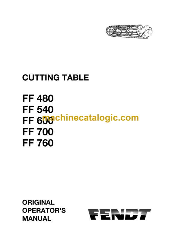 Fendt FF480, FF540, FF600, FF700, FF760 Cutting Table Operator's Manual