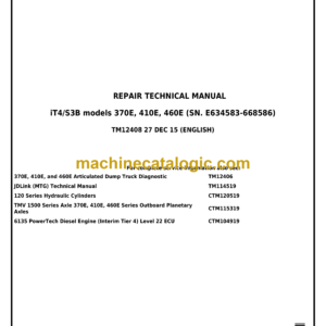 John Deere 370E, 410E, 460E Articulated Dump Truck Repair Technical Manual (TM12408)