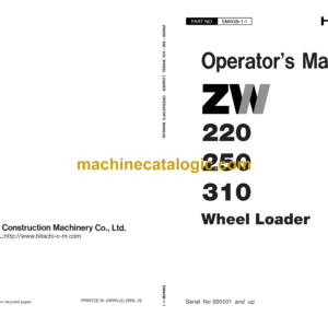 Hitachi ZW220,ZW250,ZW310 Wheel Loader Operator's Manual (EM4GB-1-1, EM4GB-1-2)