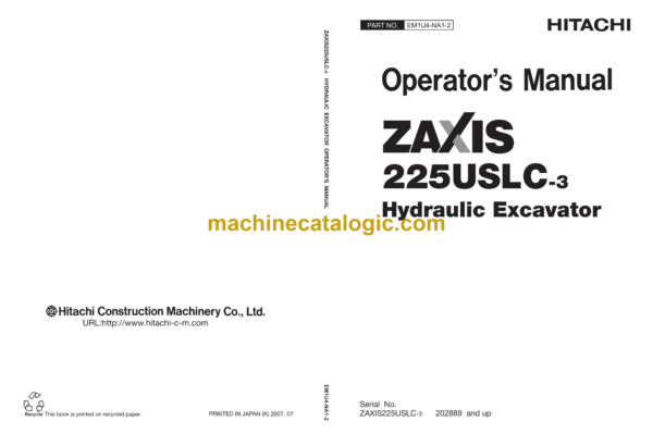 Hitachi ZX225USLC-3 Hydraulic Excavator Operator's Manual (EM1U4-NA1-2)