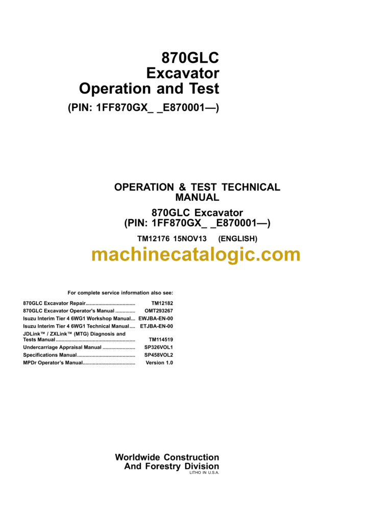 John Deere 870GLC Excavator Operation and Test Technical Manual (TM12176)