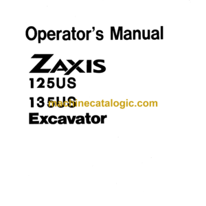 Hitachi ZX125US,ZX135US Excavator Operator's Manual (EM1SE-1-1)