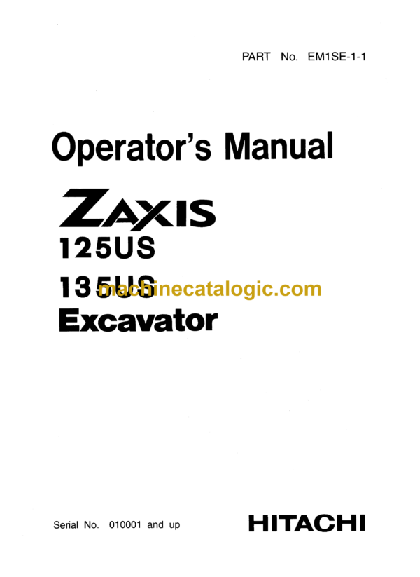 Hitachi ZX125US,ZX135US Excavator Operator's Manual (EM1SE-1-1)